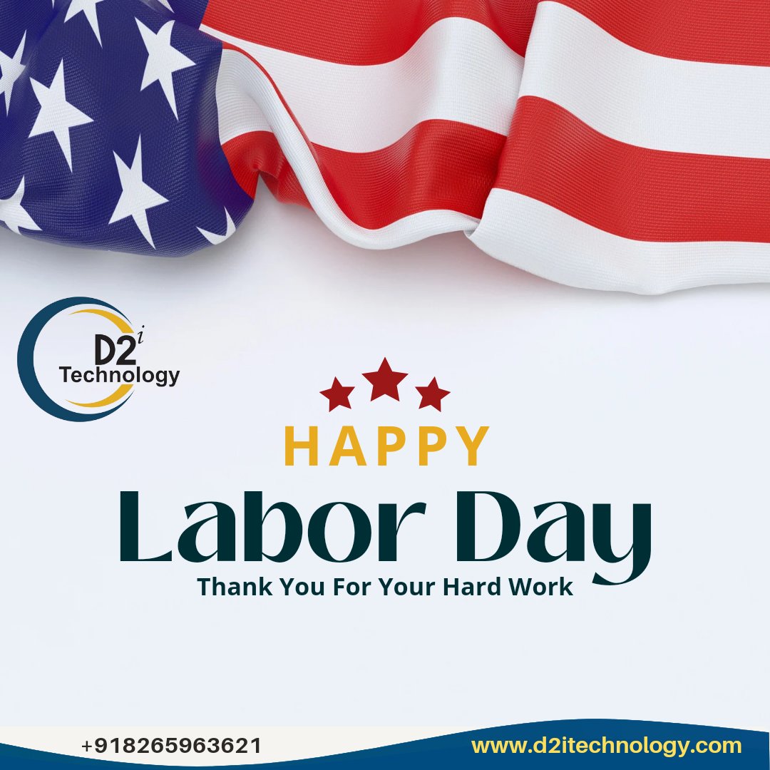 d2itechnology's tweet photo. Happy Labor Day to all the hardworking professionals . Today, we celebrate the dedication and spirit of the workforce that keeps our world moving forward. Here’s to the power of perseverance and passion. #LaborDay #USALaborDay #D2iTechnology #HardWork #InnovationFactory https://t.co/XyBZZoIVGY