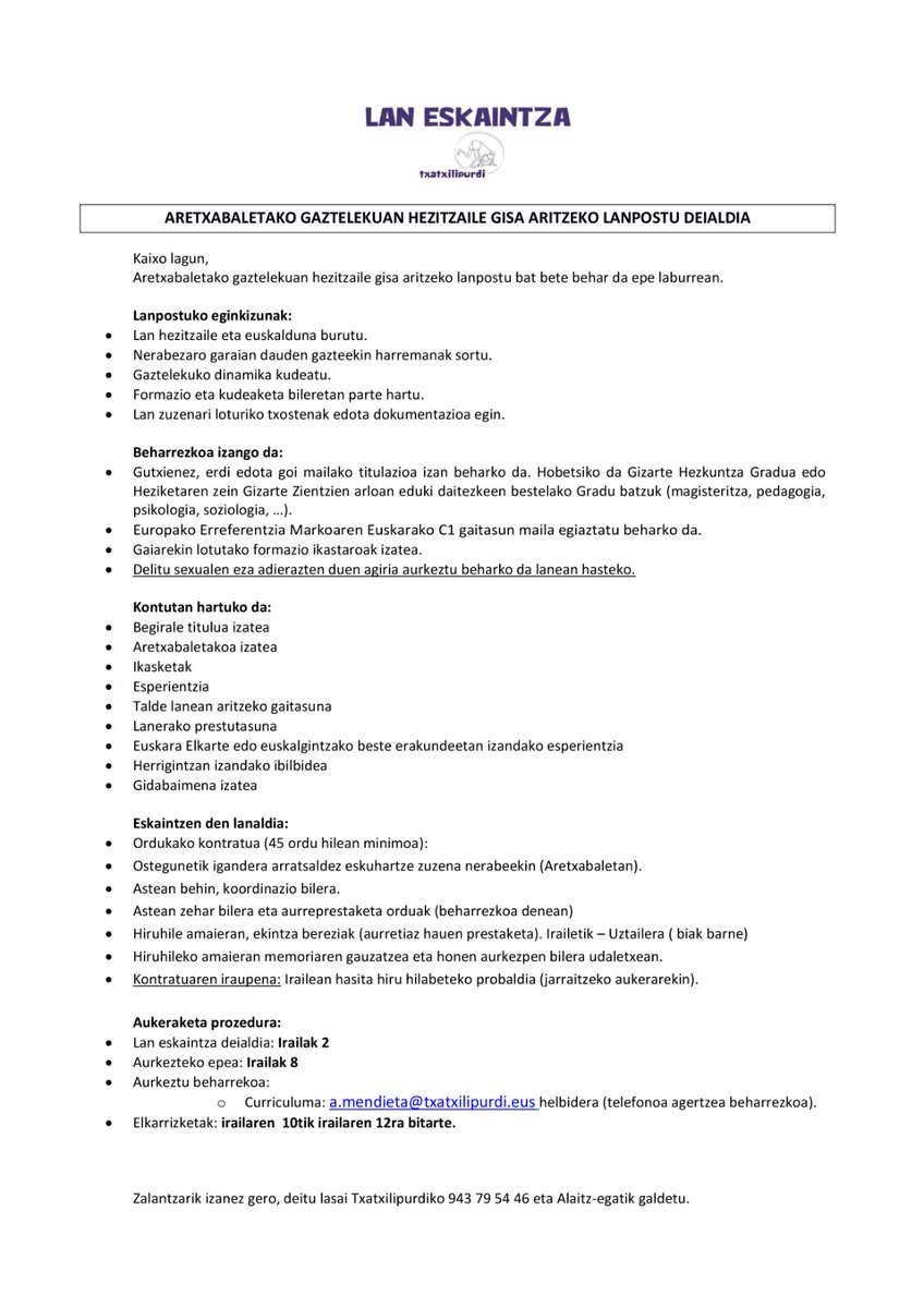 📣LAN ESKAINTZA

Aretxabaletako gaztelekuan hezitzaile gisa aritzeko lapostu bat bete behar da epe laburrean.

📩 Curriculumak aurkezteko epea 📆 irailak 8, igandea a.mendieta@txatxilipurdi.eus helbidera.

ℹ️Zehaztasun gehiago👇
txatxilipurdi.eus/lan-eskaintza-…