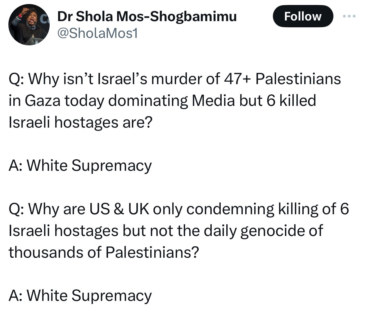 British BLM activist posts shocking tweet after 6 hostages were executed in captivity. 

Dr Shola Mos-Shotbamimu claimed people, media and governments offering condolences to the victims and condemning their killing was rooted in ‘White Supremacy.’