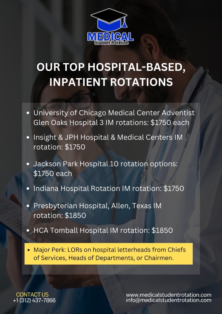 Elevate Your Medical Career with Top Hospital-Based Rotations!
.
 WhatsApp: 1-312-437-7866
📧 Email: info@medicalstudentrotation.com
.
Limited slots available, start your journey now! 
#MedicalRotation #FutureDoctors #ClinicalExcellence