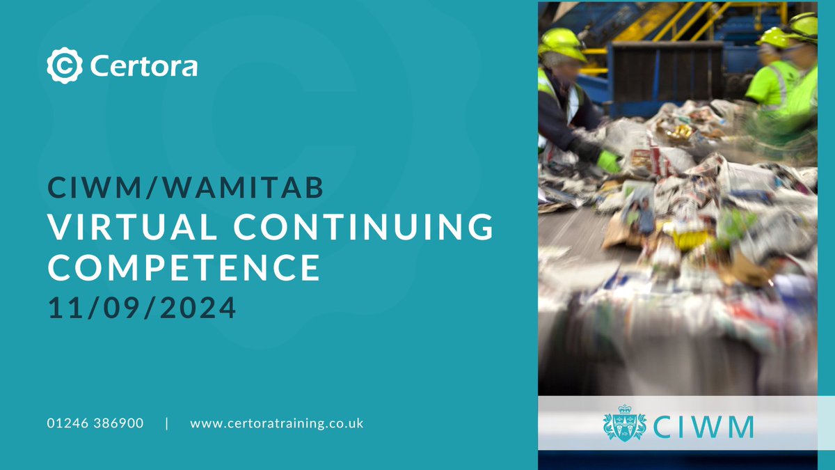 CertoraTraining's tweet image. Don&apos;t forget that our next CIWM/WAMITAB Virtual Continuing Competence open course is taking place next week on 11/09/2024. 

Book through our open course calendar - okt.to/b9kAa1

#continuingcompetence #wastemanagement #wasteindustry #revisioncourse