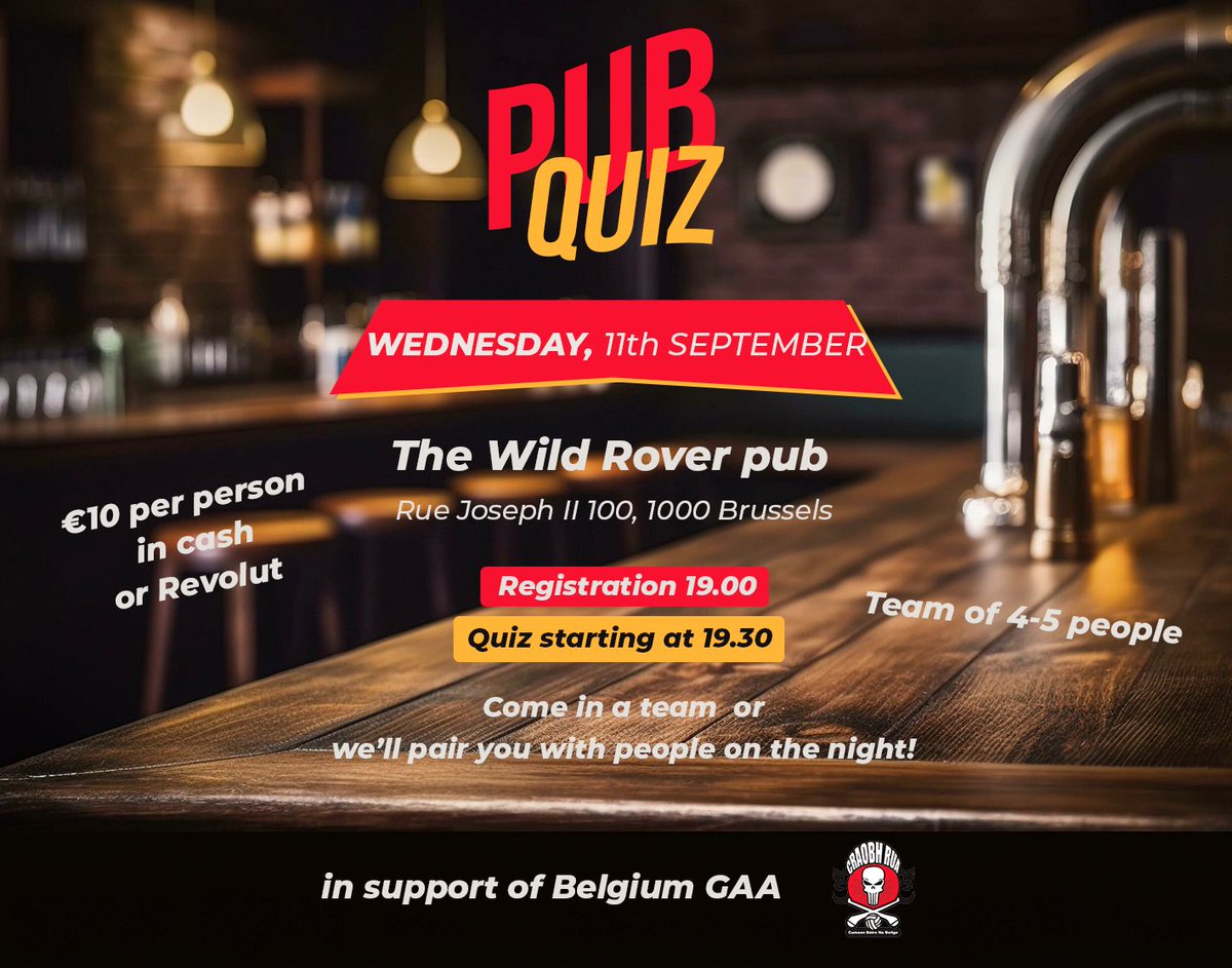 BelgiumGAA's tweet photo. Belgium GAA Pub Quiz fundraiser! 
Come along with your friends and family!🇧🇪🏐⚾️

📍The Wild Rover pub, Brussels 
🕖 Weds 11th September; 
Registration 19.00, quiz starting at 19.30
💵 €10/person (cash or Revolut)
👏 Teams of 4-5 people
Link: https://t.co/7dVpUAlJZz https://t.co/o7JV5pXoi0