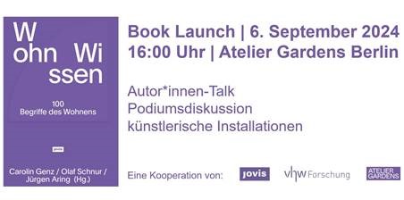 📣 Book Launch am 6.9. in #Berlin! 📘 In „WohnWissen: 100 Begriffe des Wohnens“ erklären Expert*innen Grundbegriffe und Fachtermini zur Boden- und #Wohnungsfrage.  Zur Anmeldung 👉 vhw.de/termine/book-r… Zum Buch 👉 jovis.de/de/book/978398… #wohnen