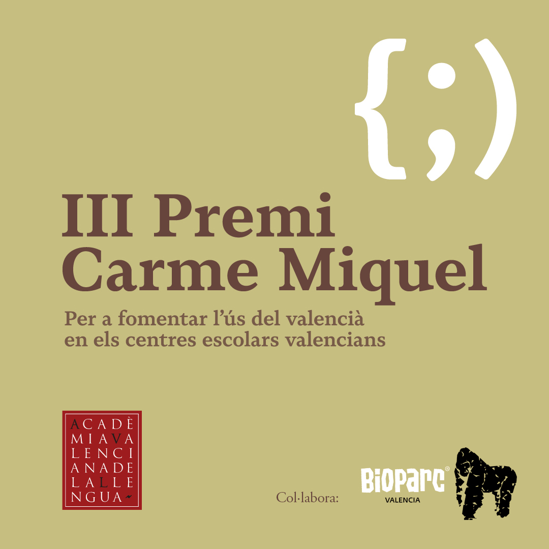 📖 L'AVL convoca el III Premi Carme Miquel per a fomentar l'ús del valencià en els centres escolars.

📅 Els projectes s'han de presentar en el registre d'entrada de l'Acadèmia 𝗮𝗯𝗮𝗻𝘀 𝗱𝗲𝗹 𝟯𝟬 𝗱𝗲 𝘀𝗲𝘁𝗲𝗺𝗯𝗿𝗲 𝗱𝗲𝗹 𝟮𝟬𝟮𝟰. 

🔗acortar.link/a3GtN0