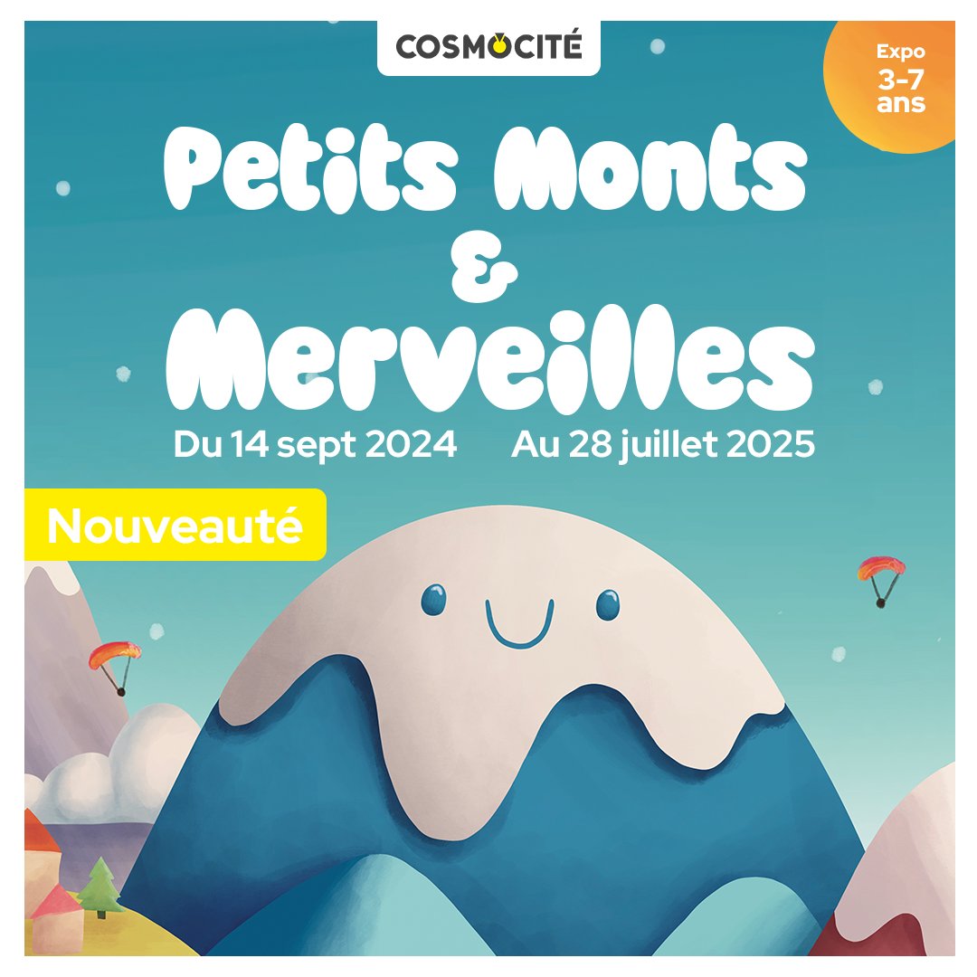 Une nouvelle exposition arrive à Cosmocité 🏔️✨

Dès le 14 septembre, les enfants (3-7ans) plongeront dans une exploration ludique et interactive du monde fascinant de la montagne. Animaux, plantes, métiers, protection de l’environnement..

🏷️Ouverture de la billetterie à venir
