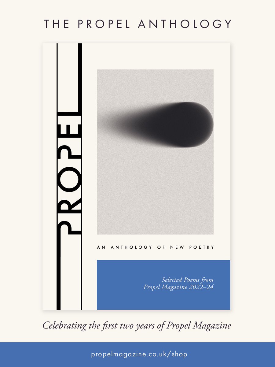 propelmagazine's tweet image. Join us in celebrating our first print ANTHOLOGY

Feat. poems selected from across our first 12 issues and a foreword from EIC @Anthony_Anax, the Anthology offers work from some of the most exciting poets in UK/IE who’d yet to publish a full collection

propelmagazine.co.uk/anthology