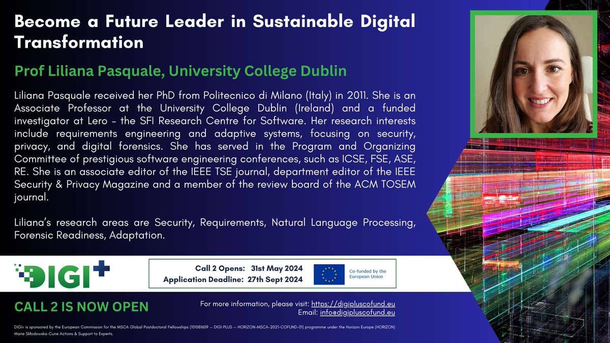 DIGI+ (@infodigiplus) on Twitter photo Meet our DIGI+ Supervisors - Prof Liliana Pasquale from
<a href="/ucddublin/">University College Dublin</a>
- digipluscofund.eu/supervisors/li…!
NEW DIGI+ Application Deadline: 27th September 2024! #MSCA #COFUND
<a href="/liliana118/">Liliana Pasquale</a> Meet our DIGI+ Supervisors - Prof Liliana Pasquale from
<a href="/ucddublin/">University College Dublin</a>
- digipluscofund.eu/supervisors/li…!
NEW DIGI+ Application Deadline: 27th September 2024! #MSCA #COFUND
<a href="/liliana118/">Liliana Pasquale</a>
