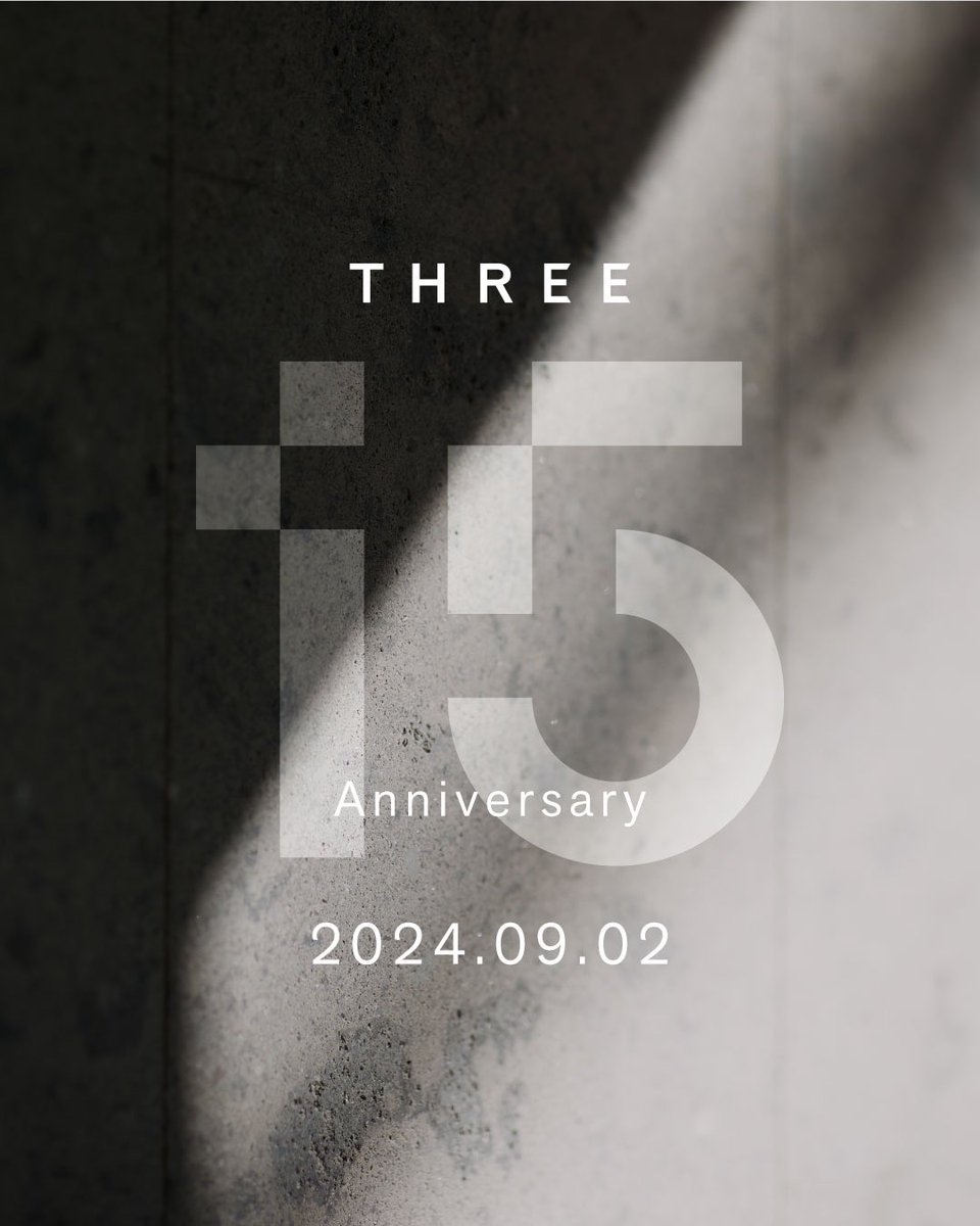 THREE_cosmetics's tweet photo. THREE 15th Anniversary 

すべての皆さまに、心からの感謝を込めて。 
2024年9月2日、THREEは15周年を迎えました。 

これからも、あなたらしい、自然体のひと時に寄り添えるよう。 
愛と希望を込めて皆さまと共に。 

2024.09.02
#threecosmetics https://t.co/xQxjGI8RhE
