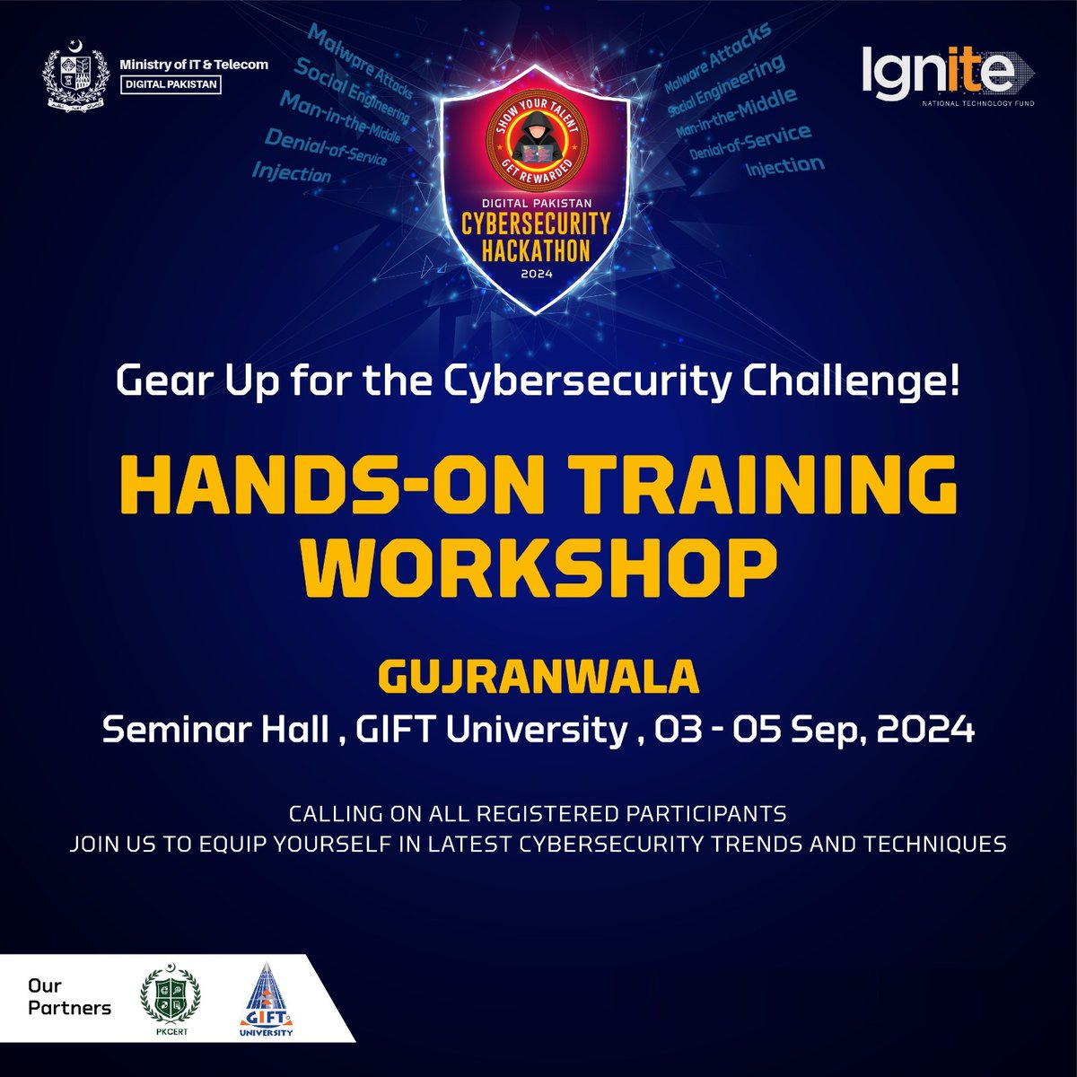 cybersecure_pk's tweet image. #GUJRANWALA, READY TO BOOST YOUR CYBERSECURITY SKILLS?  #FreeTrainingWorkshop #OnSpotRegistrationsOpenJoin us for the #DigitalPakistan #CybersecurityHackathon2024 Hands-On Training Workshop at the Seminar Hall, #GIFTUniversity, from September 03 to 05, 2024 (9:00 am to 5:00 pm).