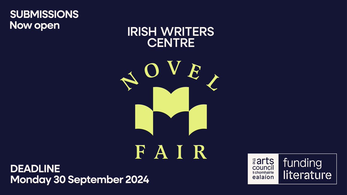 SUBMISSIONS NOW OPEN

Have you written your first novel? Submit your manuscript to #NovelFair for the chance to pitch your novel to leading publishers and agents.

Submit 10,000-word extract of your novel and a 300-word plot synopsis. irishwriterscentre.ie/novel-fair/
Deadline: 30/09/2024