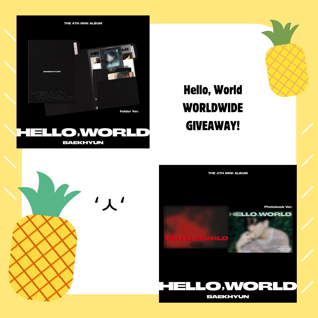BAEKHYUN • HELLO, WORLD WORLDWIDE GIVEAWAY!

2 Winners!

1st prize: 1 Folder ver + 1 Photobook set.
2nd prize: 1 Photobook set. 

How to apply?

RT this post.
You must be following me. 
Must be a Baekhyun fan!

Ends October 1st! 
9PM (CEST)

*More info in replies!