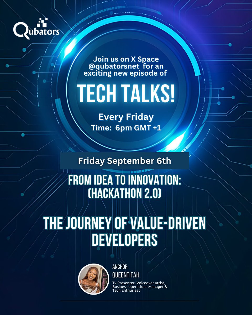 Qubatorsnet's tweet photo. Join us for tech talks this Friday and every other Friday on X at https://t.co/Nr49zKgOwc conversations are insightful and educational. A must if you are in digital space.

#qubatorshackathon2024
#qubatorshackathon
#qubatora https://t.co/IEYWS5zlLP