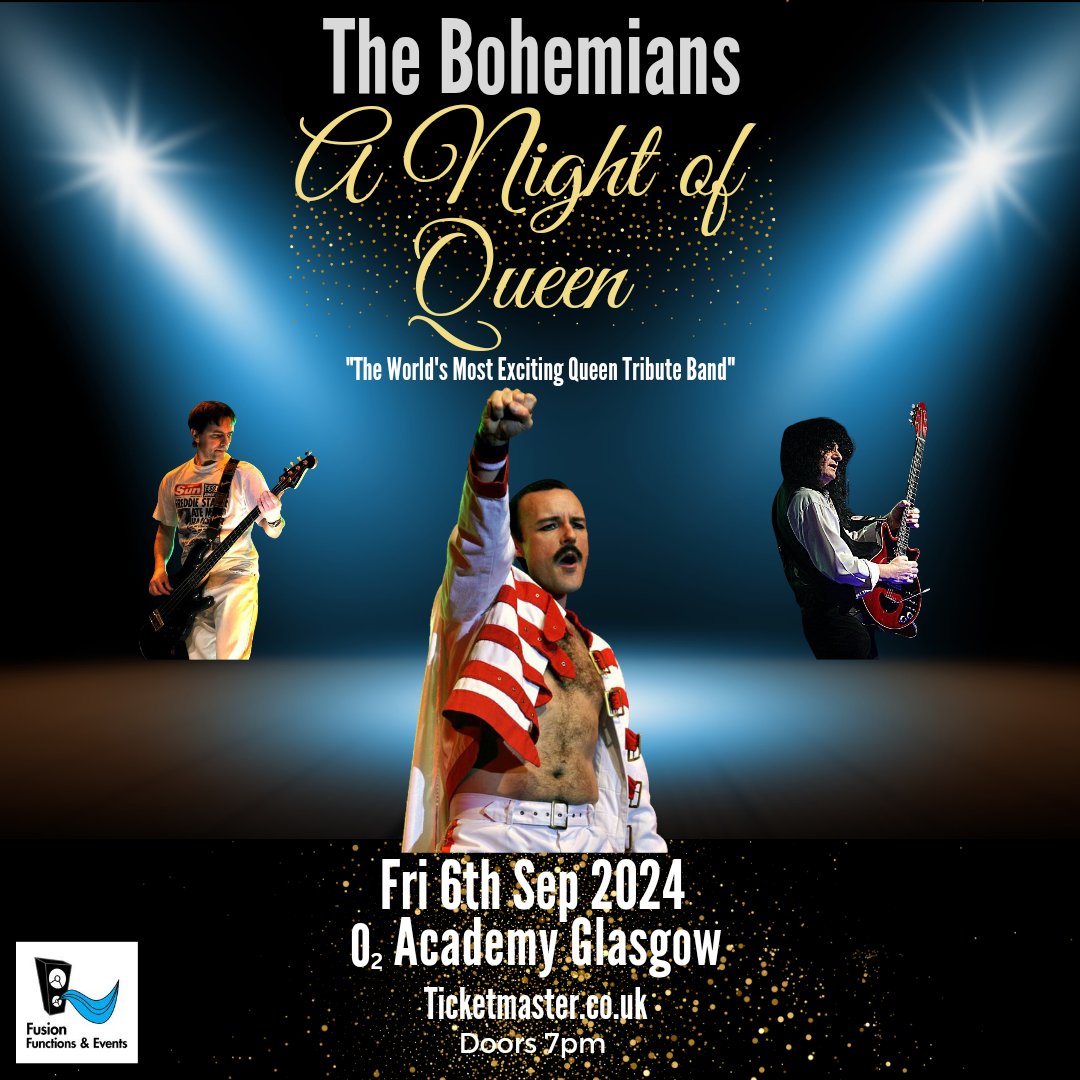 FusionFuncs's tweet image. GOT YOUR TICKETS FOR THIS FRI??? 🎸🎸
The Bohemians - A Night of Queen returns to rock O2 Academy Glasgow on Fri 6th Sep
Grab your Tickets at the below link >>
ticketmaster.co.uk/the-bohemians-…
*Standing Event
@WhatsOnGlasgow @WhatsOnNetwork @O2AcademyGla @Glasgow @Glasgow_Live