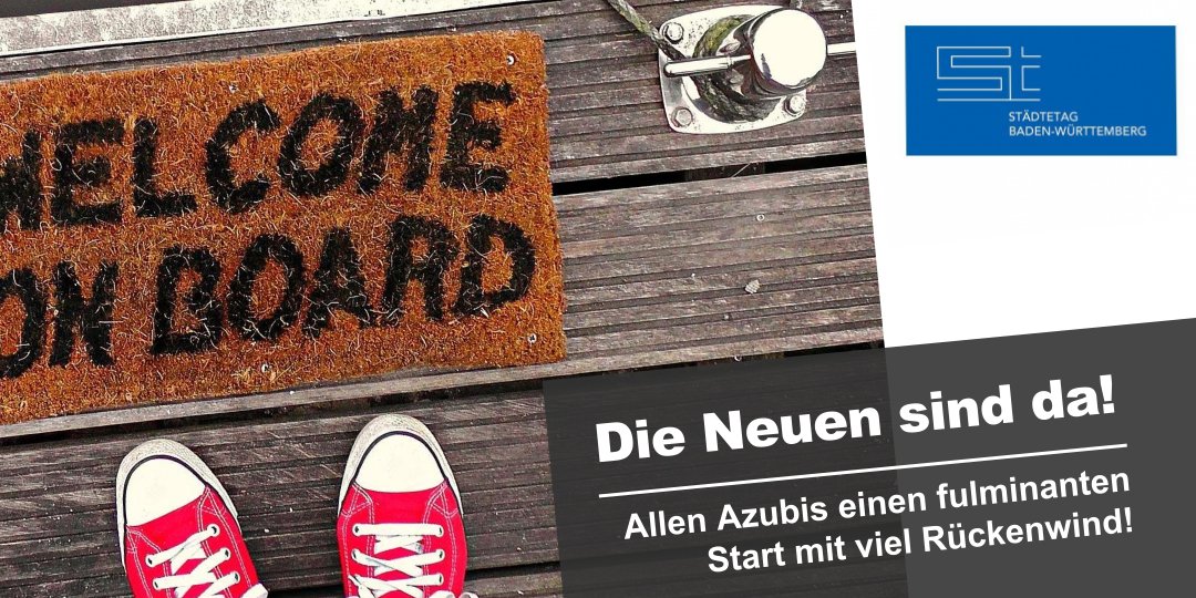Mehrere hundert junge Menschen in BaWü beginnen heute ihr Berufsleben in den Städten &amp; Gemeinden. 
Der Städtetag wünscht allen Azubis einen großartigen Start in den neuen Lebensabschnitt! Nutzt die Chancen, sammelt wertvolle Erfahrungen und bringt frischen Wind in die Verwaltung!