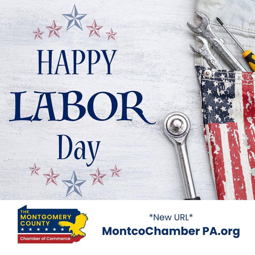 Happy Labor Day to our hard-working local community! We appreciate you and your dedication! #laborday #laborday2024 #happylaborday #chamberofcommerce #montcopa #makeitmontco