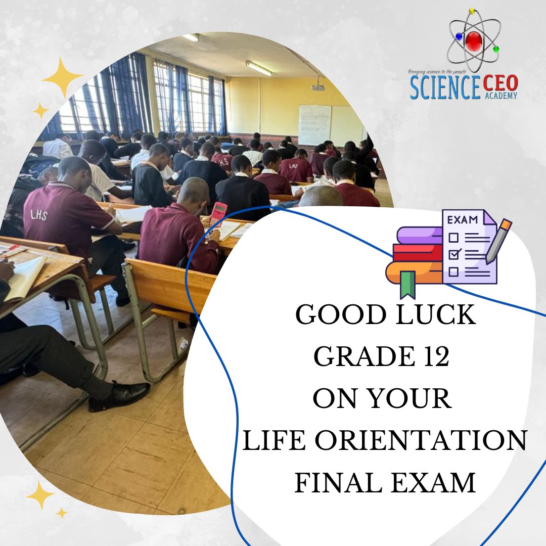 scienceceoacade's tweet image. &quot;Wishing all Grade 12&apos;s a smooth and successful Life Orientation final exam. Keep pushing yourself to greatness, You&apos;ve got this!&quot;
#finalexam #lifeorientation #grade12