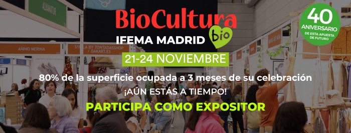 BioCultura Madrid 2024, Ifema del 21 al 24 de Noviembre. La feria cumple en la capital 40 años. A casi tres meses de la apertura de puertas, el salón tiene ya ocupado el 80% de su superficie. Nadie va a perderse la oportunidad. Ya han confirmado su presencia +300 firmas.