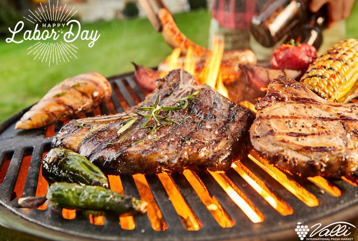 Happy Labor Day! Be sure to visit Valli today for any last-minute barbecuing needs!