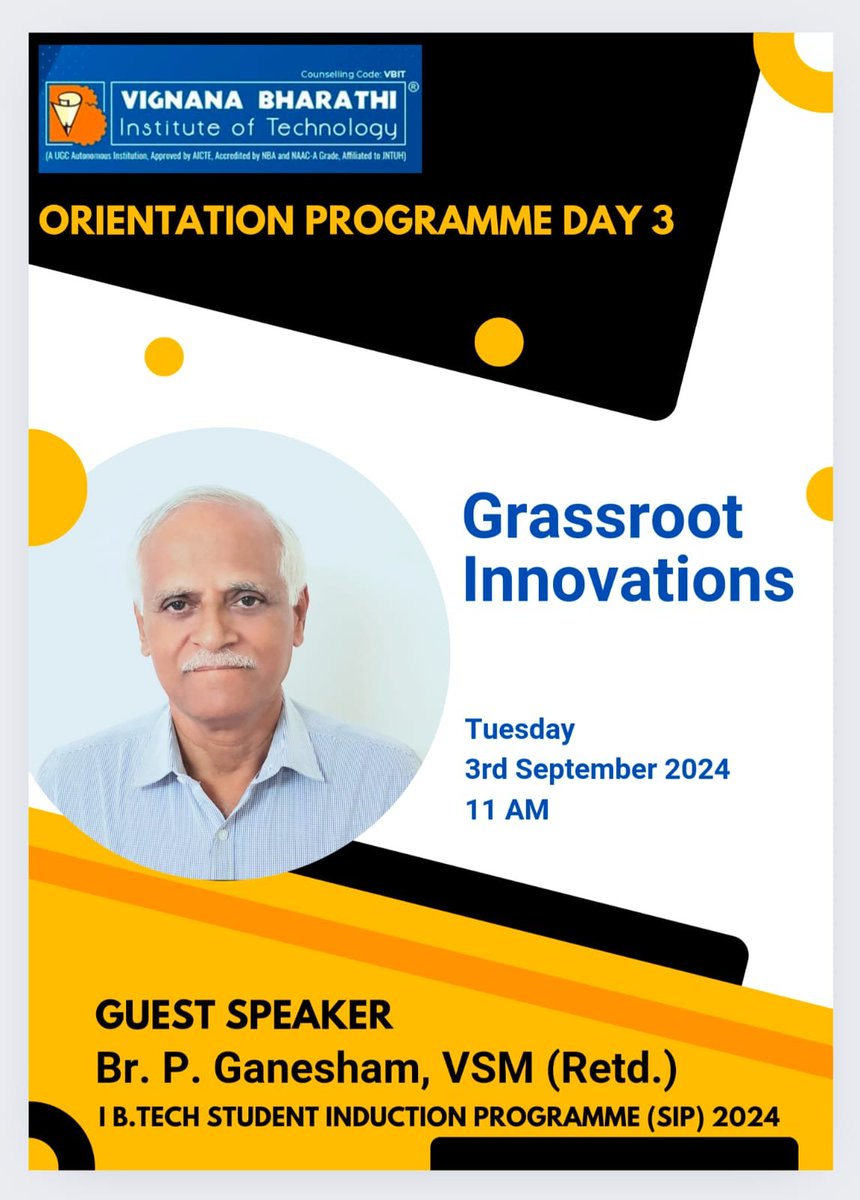 VBITHYD's tweet image. 🎓 I #BTech #StudentInductionProgramme (SIP) 2024 - #OrientationDay 3 🎓

#JoinUs for an enlightening #session on #GrassrootInnovations with Br. P. Ganesham, VSM (Retd.). 

🗓️ Date: Tuesday, 3rd September 2024
🕒 Time: 11:00 AM

#VBIT #SIP2024 #Grassroots #StudentInduction #Day3