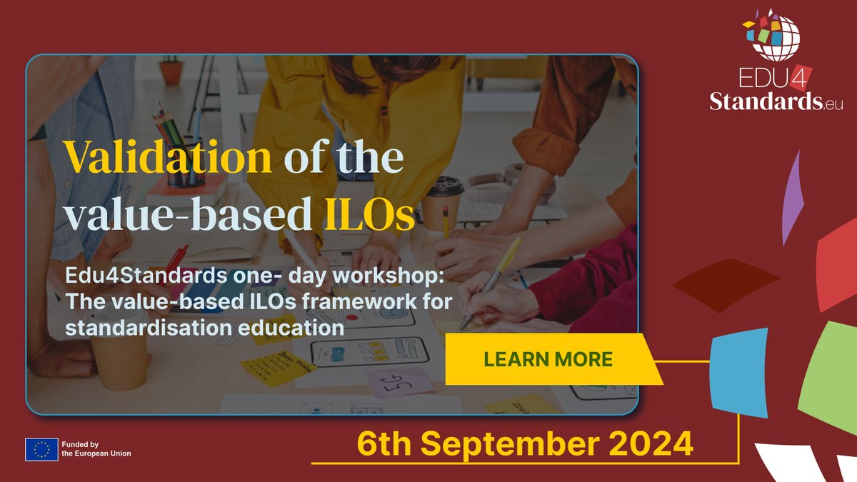 6th September: The Graz Workshop "Validation of Value-Based ILOs" is coming! 
It aims to examine  the final draft of the Value-based Learning Outcomes (ILOs) developed for education in the field of standardisation.
➡ Details here: edu4standards.eu/events/graz-wo…