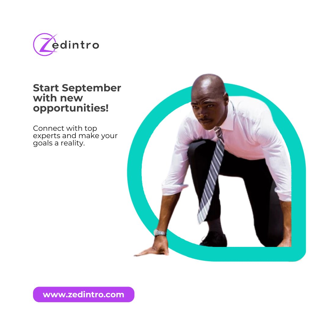 zedintro's tweet image. September is here 
Get ready to elevate your career or business with Zedintro
#NewMonthNewGoals
#ExpertAdvice