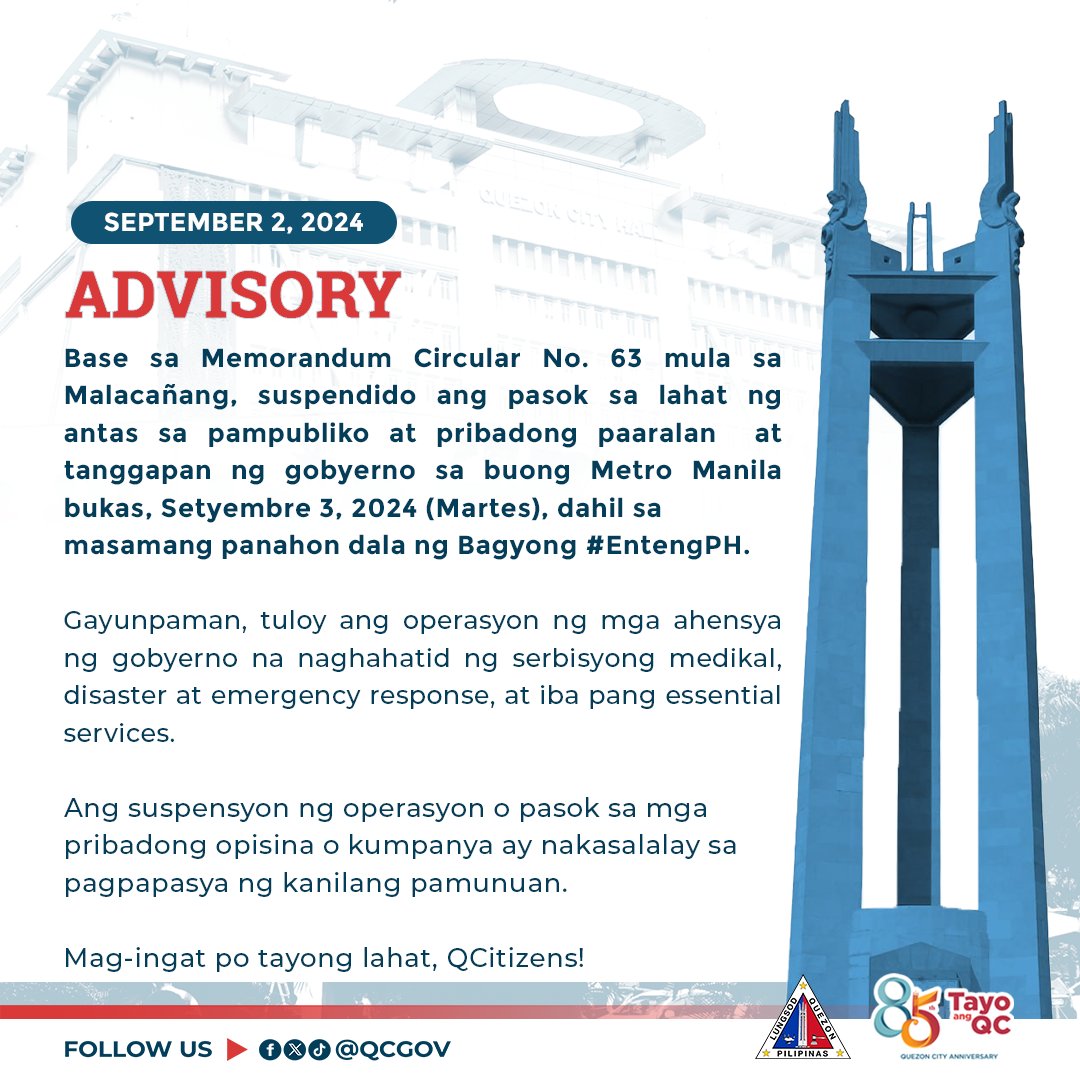 QCGov's tweet image. #WALANGPASOK | Base sa Memorandum Circular No. 63 mula sa Malacañang, suspendido ang pasok sa lahat ng antas sa pampubliko at pribadong paaralan at tanggapan ng gobyerno sa buong Metro Manila bukas, Setyembre 3, 2024 (Martes), dahil sa masamang panahon dala ng Bagyong #EntengPH.