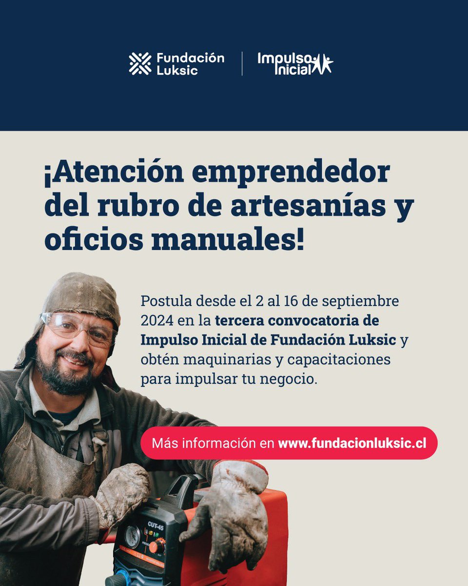 📣📣📣  Postulaciones abiertas para Impulso Inicial 🚀💪🏼 Si eres un emprendedor del rubro de artesanías y oficios manuales, y necesitas apoyo, postula hasta el  16 de septiembre en fundacionluksic.cl, por maquinarias y/o herramientas para profesionalizar tu negocio.
