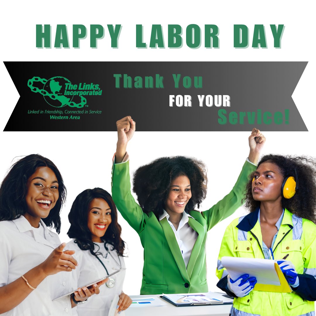 WA_Links's tweet photo. Happy Labor Day! Your contributions are recognized. #WALinks #linksinc #laborday https://t.co/bITZ6e234m