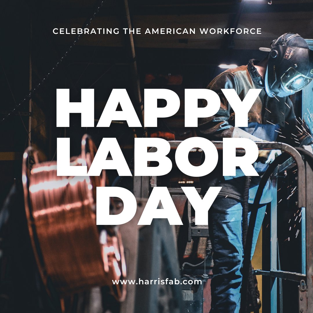 TheHarrisFab's tweet photo. Happy Labor Day! We hope our employees enjoy a well-deserved day of rest and relaxation. And to those who are working to keeping the world running today - we acknowledge and thank you.

#labordayweekend2024 #grateful #ouremployeesrock #workingclass https://t.co/TVZ2HZ5jXY