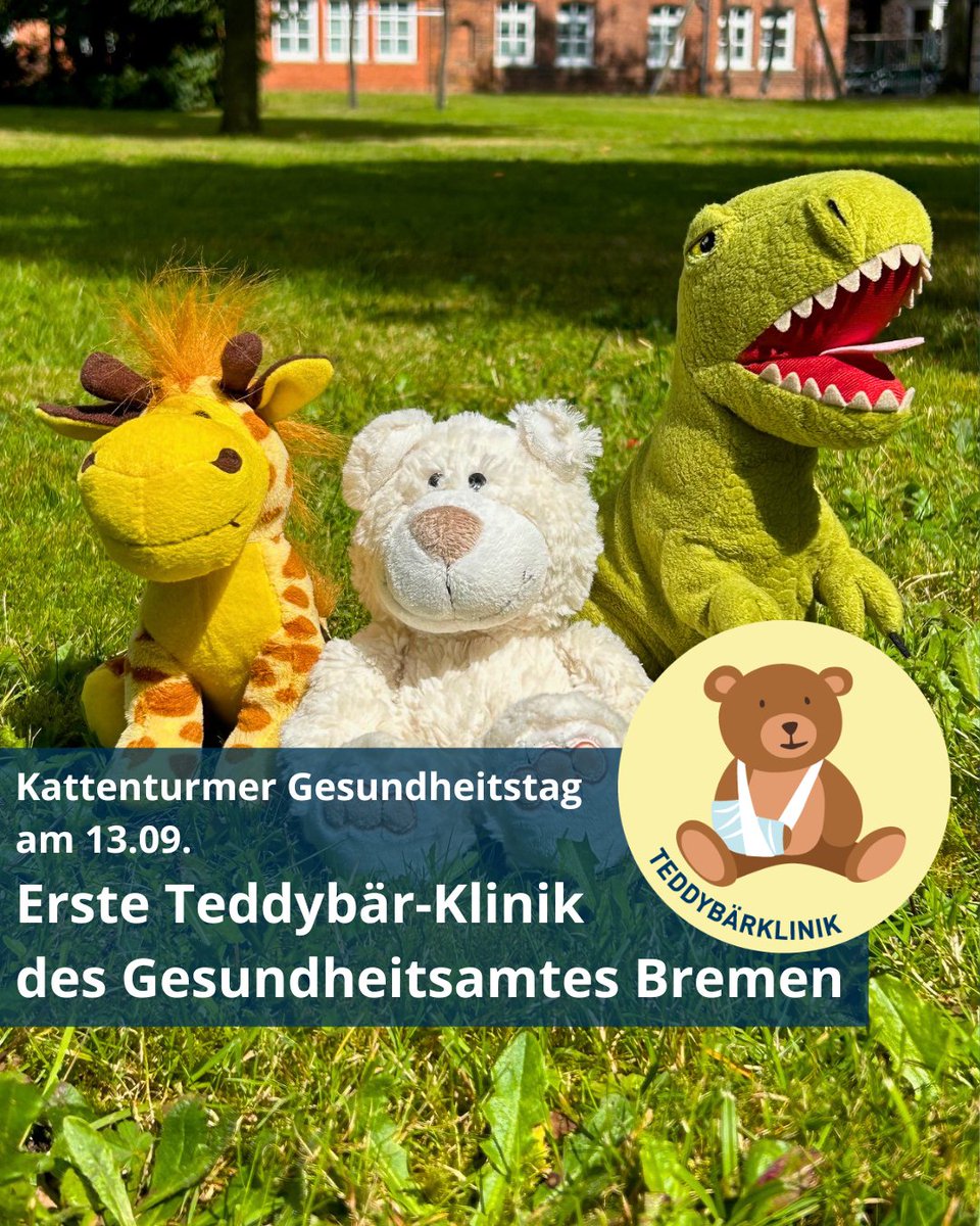 Teddybär-Klinik des Gesundheitsamtes Bremen beim Gesundheitstag in Kattenturm 🐻🧸🏥
Wo? Am Quartierszentrum am Sonnenplatz in Kattenturm
Wann? 13. September 2024, von 9:00 bis 16:00 Uhr

Packe dein Kuscheltier ein und komm vorbei! Wir freuen uns auf deinen Besuch.