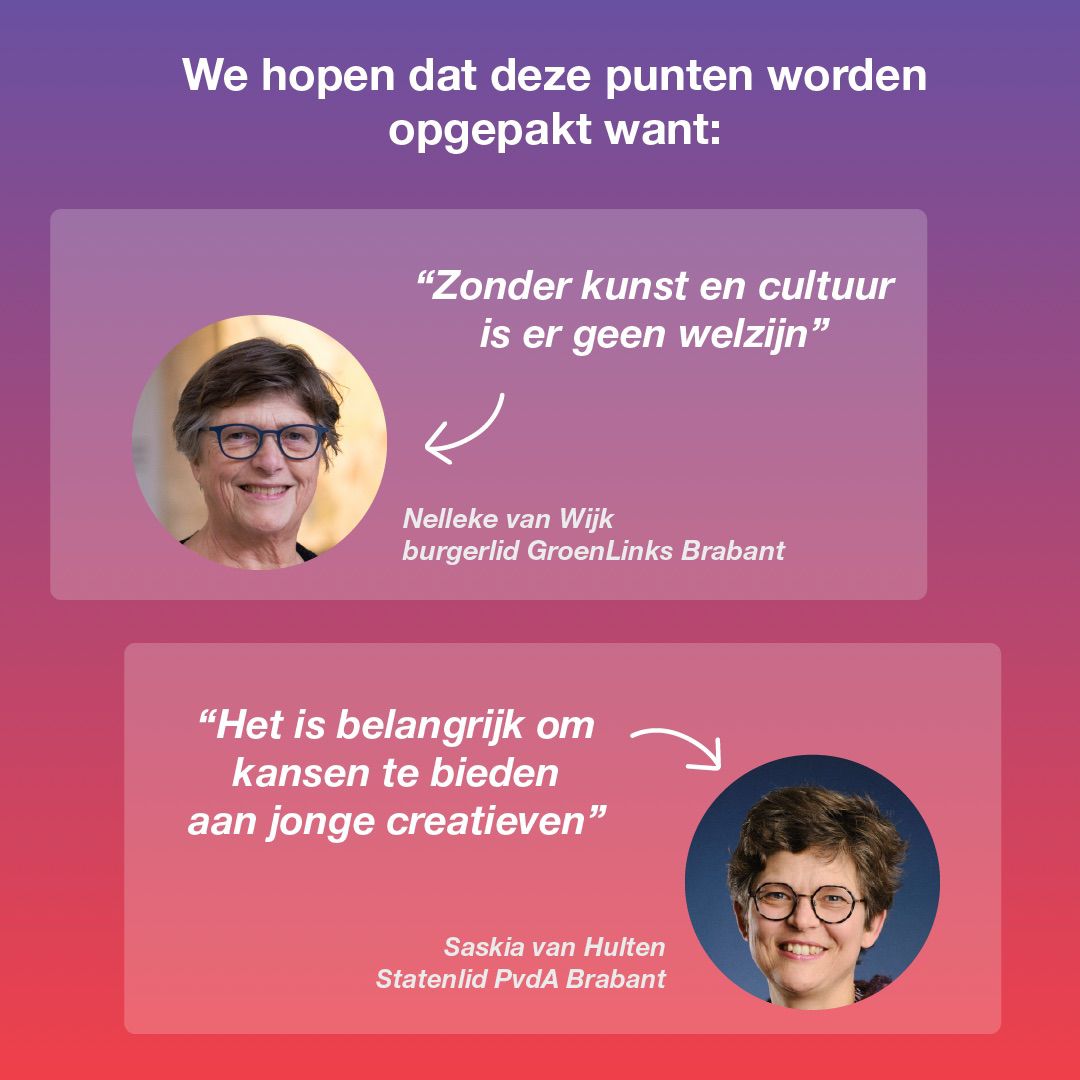 We hopen dat deze punten worden opgepakt want: ‘Zonder kunst en cultuur is er geen welzijn’ -
@NellekevWijk (burgerlid <a href="/GroenLinksNB/">GroenLinks Brabant</a> )  ‘Het is belangrijk om kansen te bieden aan jonge creatieven’. - Saskia van Hulten (Statenlid PvdA Brabant)