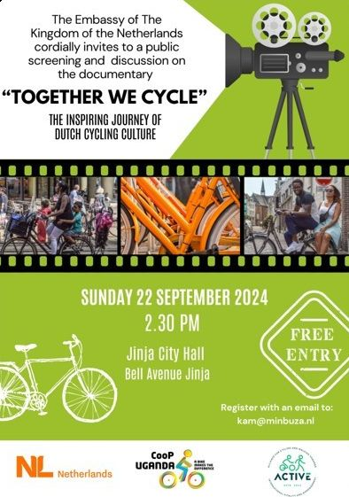 Join us for the free screening of "Together We Cycle" on 22 September 2:30 pm at Jinja City Hall 🚴  

The screening is organized in collaboration with <a href="/coopafrica/">Cycling out of Poverty (CooP-Africa)</a> in honor of #InternationalCarFreeDay. To register, send an e-mail to KAM@minbuza.nl