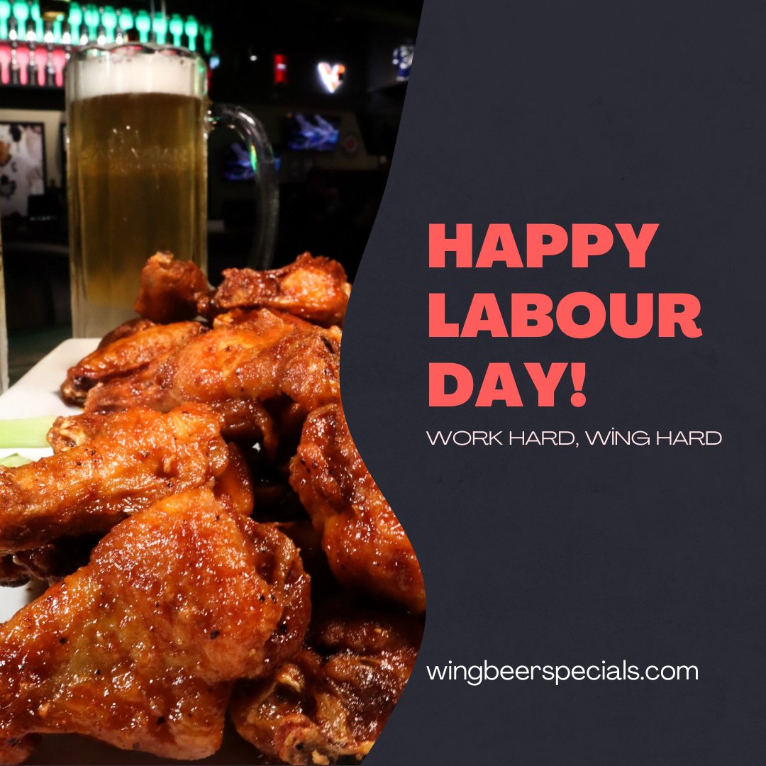 🇨🇦 Happy Labour Day, Wing Lovers! 🇺🇸

Take a break from the grind and treat yourself to something delicious! 
👉 Visit wingbeerspecials.com and make your Labour Day extra tasty!

#LabourDay #WingsAndBeer #HappyHourDeals #SupportLocal #wingbeerspecials