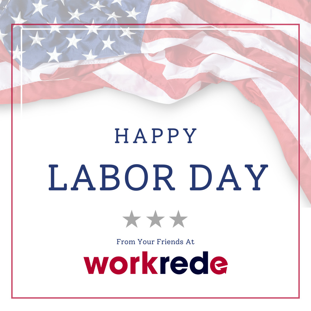 redeapp's tweet image. Happy Labor Day from the Workrede team! Whether you&apos;re relaxing or still grinding, we salute your efforts that keep the world turning. Cheers to the workforce—past, present, and future! #LaborDay #WorkforceManagement #Workrede