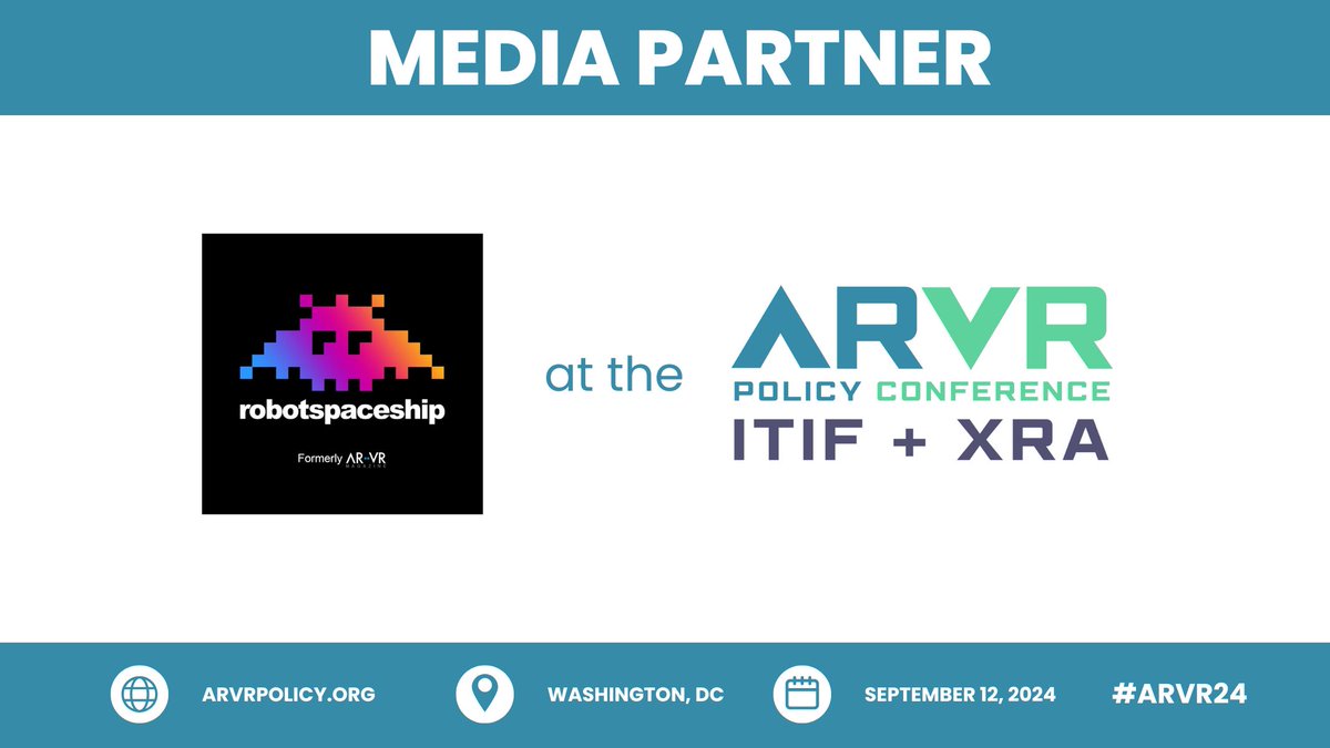 ITIFdc's tweet photo. We’re excited to announce that @robotspaceshipM will be a media partner for the 2024 AR/VR Policy Conference, hosted in partnership with @XRAssociation.
Join us on September 12, 2024!
Details and registration ➡️ https://t.co/pXCYmXp8SV
#ARVR24 #ARVRpolicy https://t.co/9p3NiowfLa