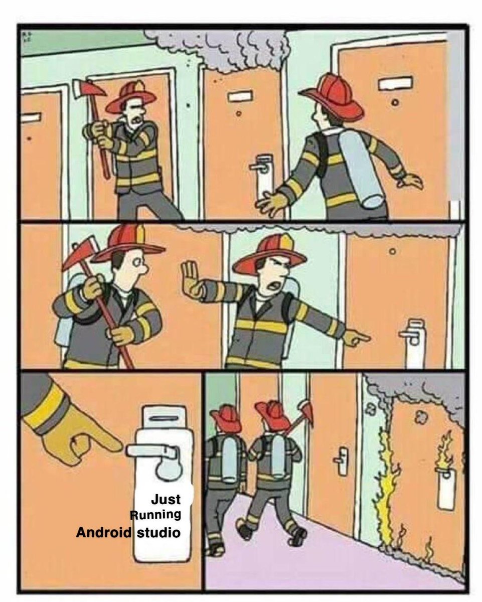 devoccur's tweet photo. Running Android Studio Be like... https://t.co/yH9c6ceGnD
