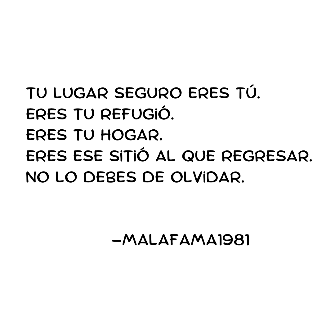 MalaFama1981's tweet photo. Tu lugar seguro eres tú. https://t.co/Ua6lLEmBYr