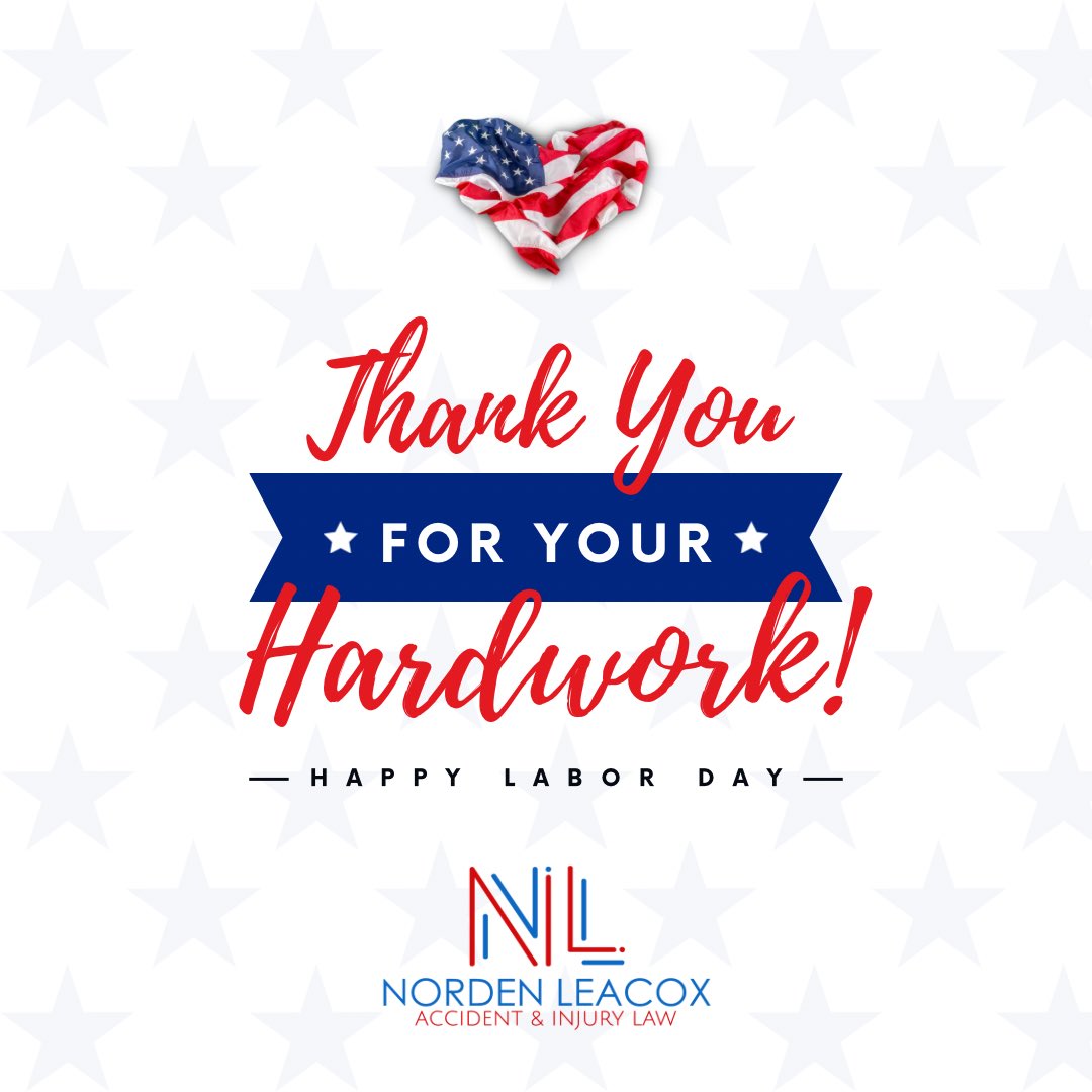 This Labor Day, we honor the hard work and dedication of all those who keep our communities thriving. 💪 If you're traveling this weekend, stay safe on the roads, and remember, if you need us, Norden Leacox is here to fight for your rights. Wishing everyone a safe and restful