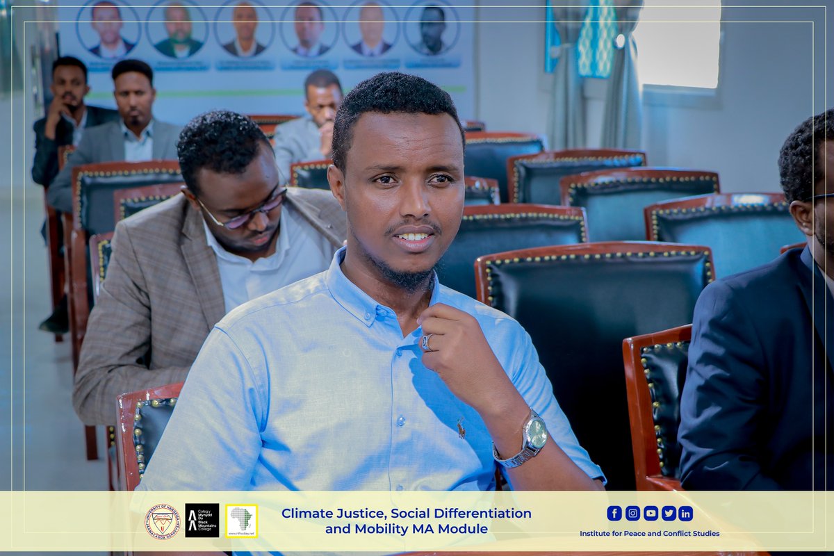 Launch of Climate Justice, Social Differentiation and Mobility in the Horn of Africa Module at the Institute for Peace and Conflict Studies at the University of Hargeisa in the Republic of Somaliland.