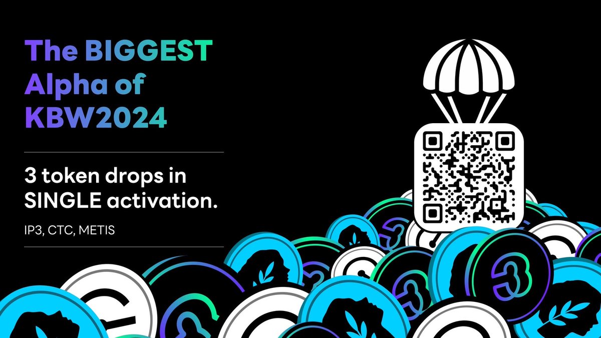 🪂 The BIGGEST Alpha during KBW 2024 - 3 token drops in SINGLE activation. Register NOW, token drops differ based on order of registration. (FCFS)

cripco.deform.cc/kbw

1-5,000 : IP3 , CTC , METIS 
5,100-15,000 : IP3 , CTC 
15,001-50,000 : IP3