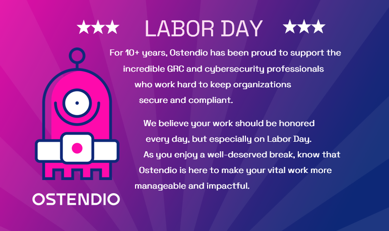 For 10+ years, Ostendio has been proud to support the incredible GRC and cybersecurity professionals who work to keep organizations secure and compliant. Thank you for your unwavering commitment to make #EveryoneSecure.

#LaborDay #GRC #Cybersecurity #Compliance #ThankYou