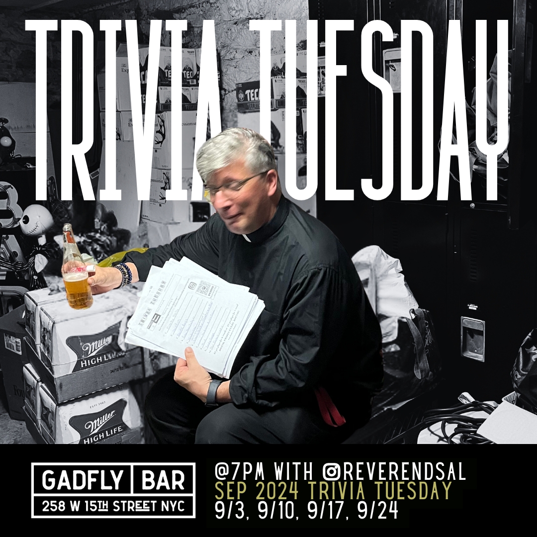 gadflybar's tweet photo. Reverend Sal. Trivia Tuesday. Come one, come all at 7pm Tuesdays in September. $5 entry fee, 6 person max group size. Drinks! Prizes! https://t.co/4bfA5eJLxI