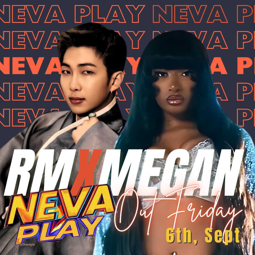 MegansStats's tweet photo. RT &amp; REPLY ⭐️

4 DAYS TO NEVAPLAY 
#NevaPlayisComing 
#RMxMEGTANTHESTALLION 
MEGJOON IS COMING https://t.co/pwTQ34CKvx