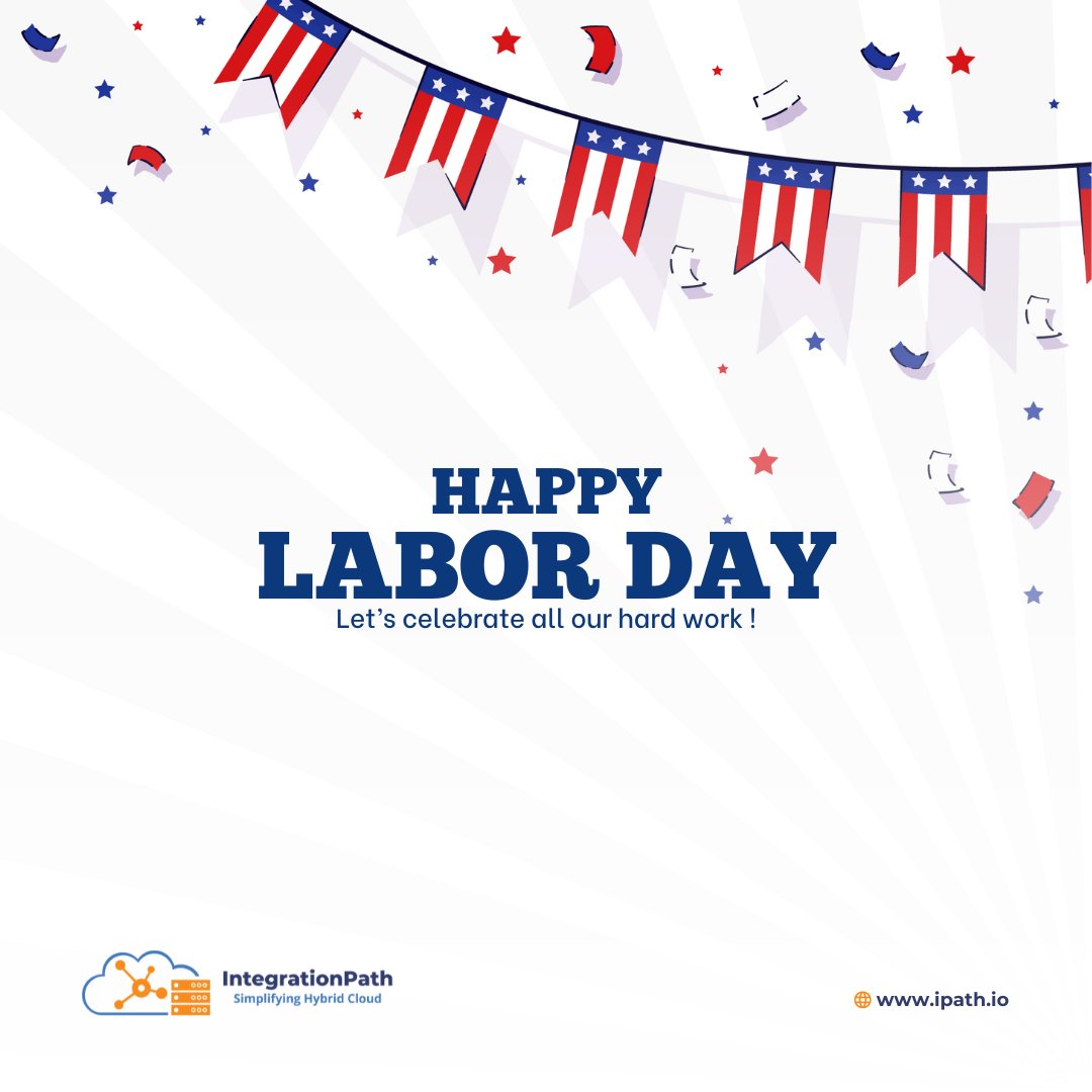 integrationpath's tweet image. Wishing everyone a Happy Labor Day! 🎉

#LaborDay #IntegrationPath