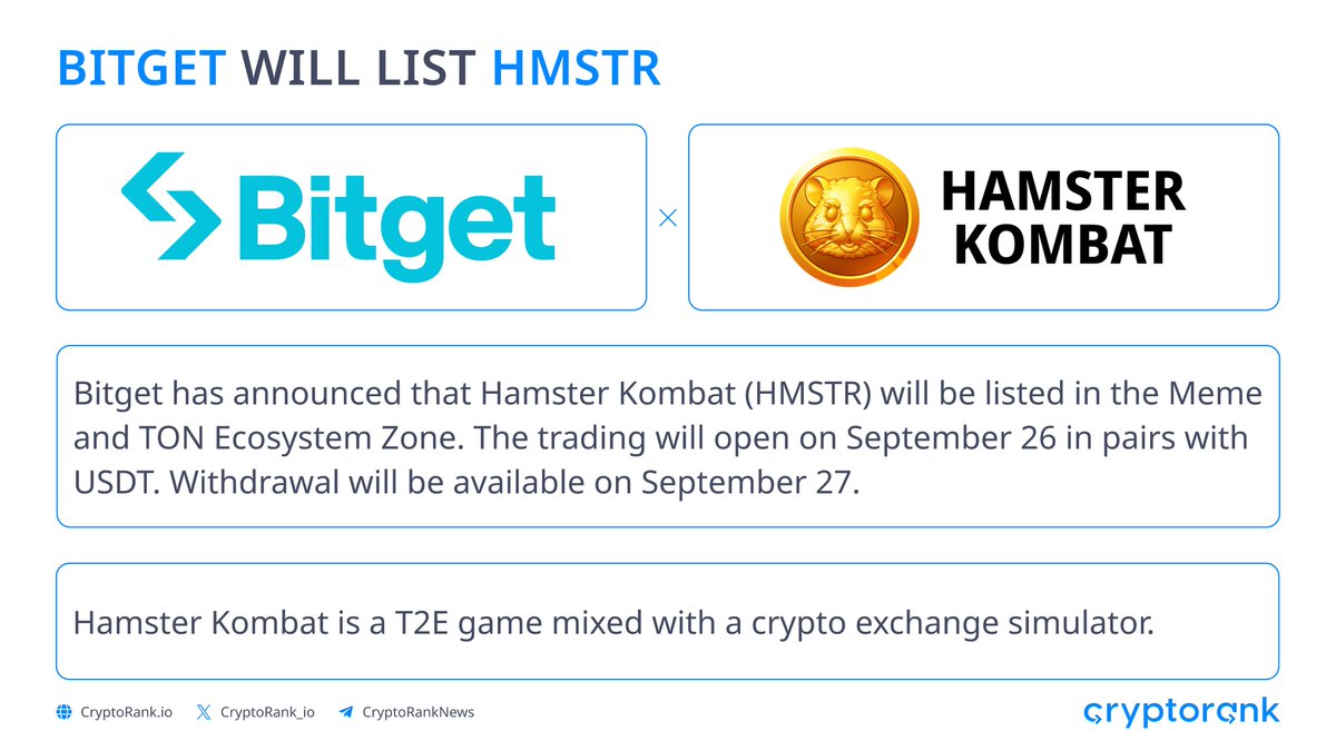 Bitget Will List Hamster Kombat @bitgetglobal has announced that  @hamster_kombat $HMSTR will be listed in the Meme and TON Ecosystem Zone.  The trading will open on September 26 in pairs with USDT.