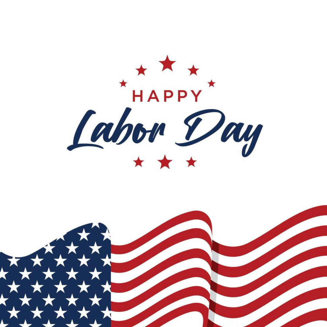Wishing you a fantastic Labor Day filled with relaxation and joy!