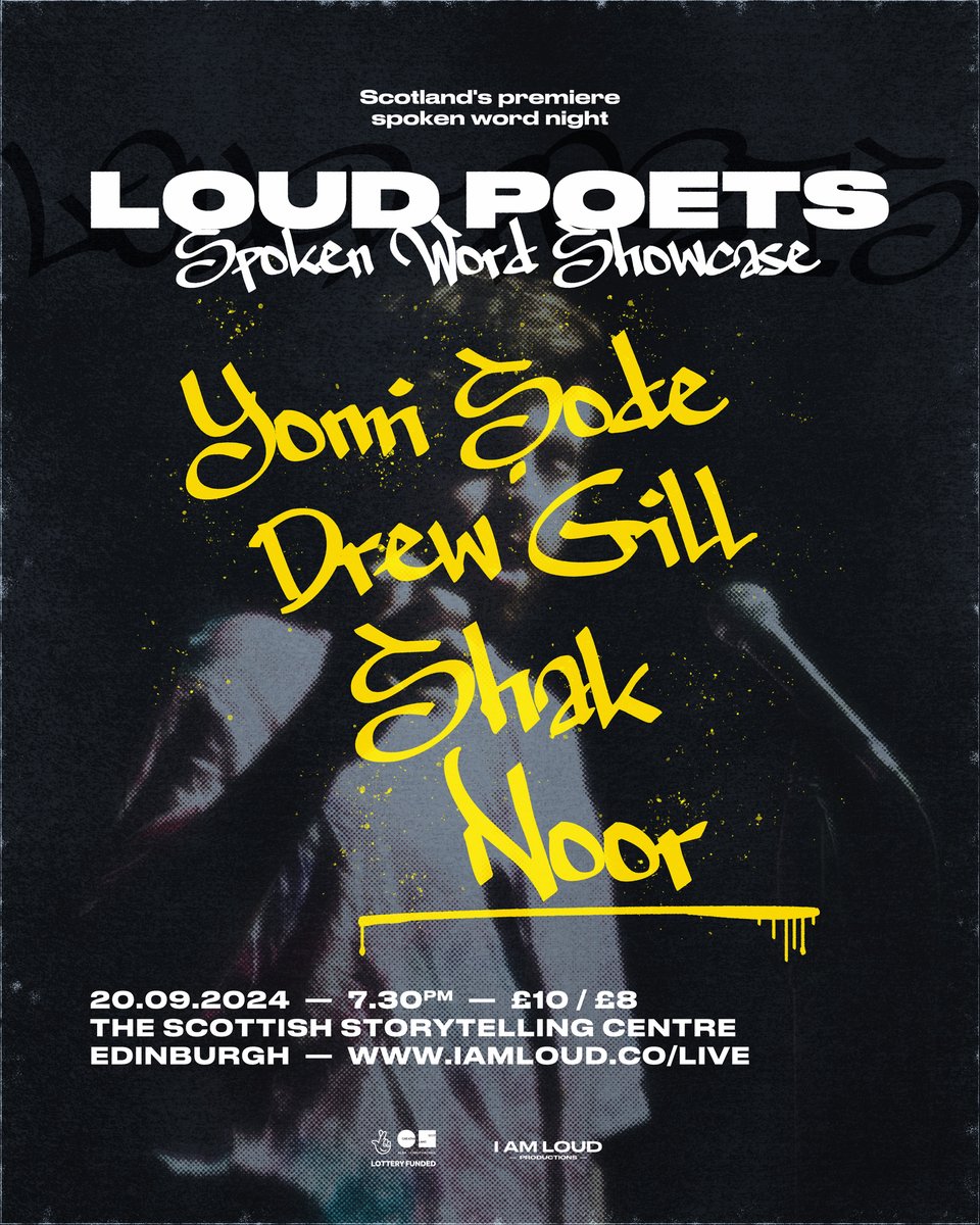 I Am Loud Productions (@iamloudpro) on Twitter photo We're so excited to announce our next spectacular showcase at the <a href="/ScotStoryCentre/">Scottish Storytelling Centre</a>!
Featuring poetry from <a href="/YomiSode/">Yomi Ṣode 🇳🇬</a>, <a href="/DrewGillCreate/">Drew Gill</a>, Shak, and Noor! With live music from <a href="/JackHinksMusic/">Jack Hinks</a> and hosted by Loud Poets' own <a href="/kevoutloud/">Kevin Mclean</a>.
Get your tickets now:
…storytellingcentre.online.red61.co.uk/event/913:5634… We're so excited to announce our next spectacular showcase at the <a href="/ScotStoryCentre/">Scottish Storytelling Centre</a>!
Featuring poetry from <a href="/YomiSode/">Yomi Ṣode 🇳🇬</a>, <a href="/DrewGillCreate/">Drew Gill</a>, Shak, and Noor! With live music from <a href="/JackHinksMusic/">Jack Hinks</a> and hosted by Loud Poets' own <a href="/kevoutloud/">Kevin Mclean</a>.
Get your tickets now:
…storytellingcentre.online.red61.co.uk/event/913:5634…