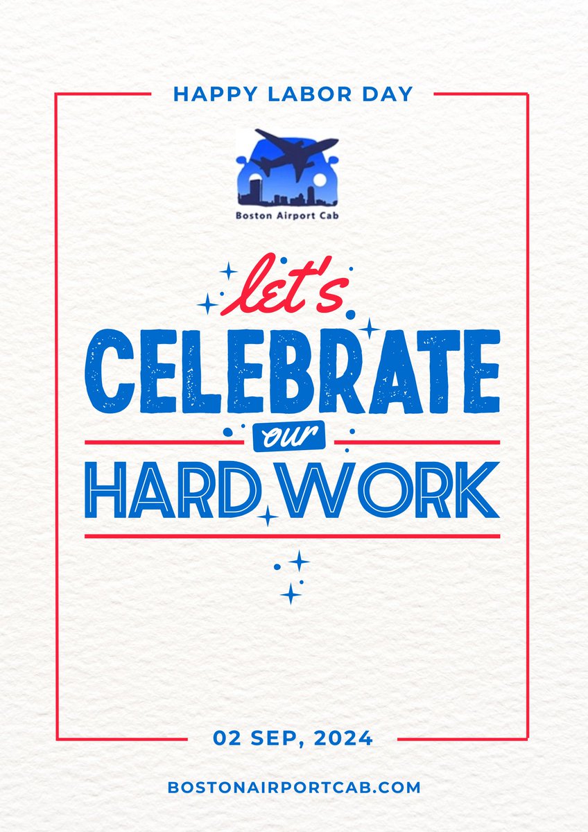 To all the hard workers out there—your dedication and effort shape the future. 💼 Boston Airport cab wishes you a Happy Labor Day filled with well-deserved rest and the satisfaction of a job well done. Keep pushing boundaries, and let’s celebrate the victories together! 🌟

#Labo