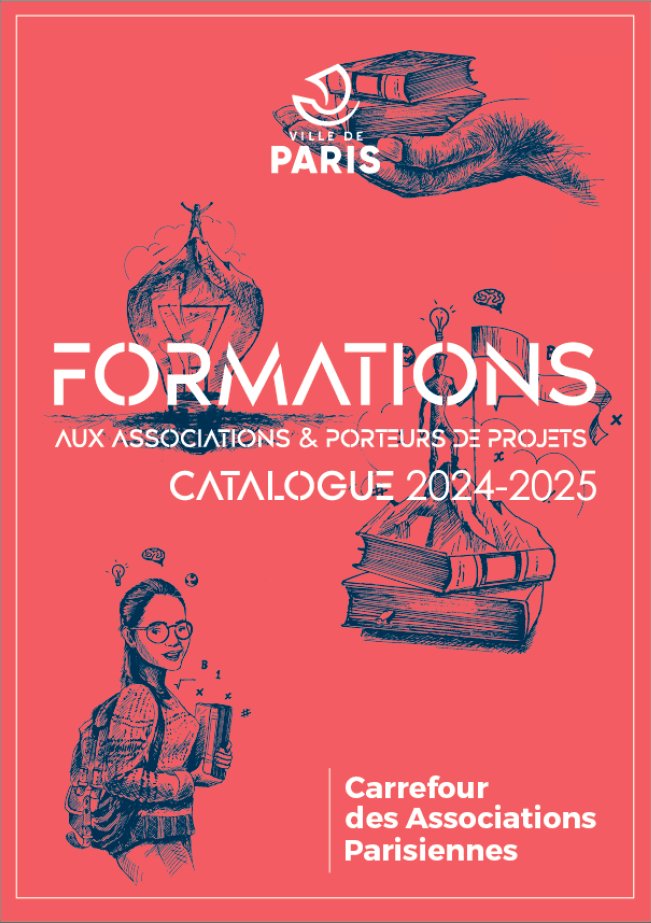 CarrefourAsso's tweet photo. Le catalogue de formations 2024-2025 du Carrefour des Associations Parisiennes est sorti ! 
Plus de 180 sessions de formations gratuites dédiées aux associations et porteurs de projets parisiens. Inscrivez-vous sans plus tarder : https://t.co/GWFMs0gkYd https://t.co/6MDpKejIum