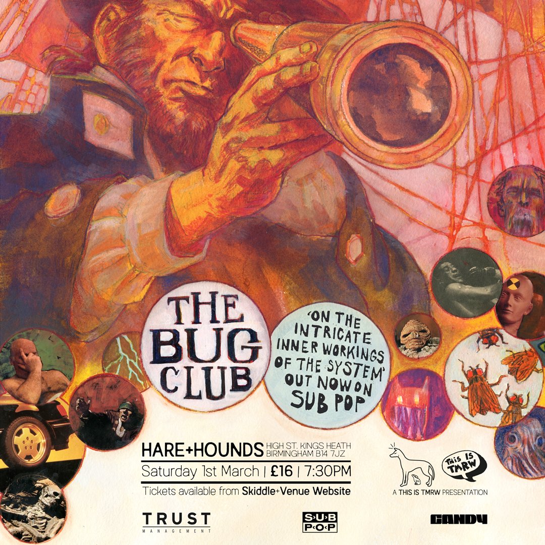 This Is Tmrw (@thisistmrw) on Twitter photo NEW SHOW: Delighted to have <a href="/thebugclubband/">The Bug Club</a> return for a very special show at the <a href="/hareandhounds/">Hare & Hounds Birmingham</a> on Saturday, March 1st! Their brand new album 'On the Intricate Inner Workings of the System' is out now via <a href="/subpop/">Sub Pop Records</a> ✨
Tickets on sale Friday at 10AM! ⏰
skiddle.com/e/40043243 NEW SHOW: Delighted to have <a href="/thebugclubband/">The Bug Club</a> return for a very special show at the <a href="/hareandhounds/">Hare & Hounds Birmingham</a> on Saturday, March 1st! Their brand new album 'On the Intricate Inner Workings of the System' is out now via <a href="/subpop/">Sub Pop Records</a> ✨
Tickets on sale Friday at 10AM! ⏰
skiddle.com/e/40043243